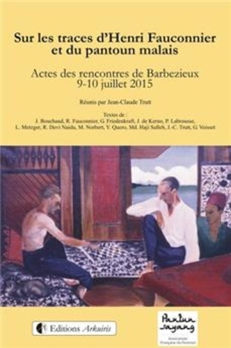 Sur les traces d'Henri Fauconnier et du pantoun malais