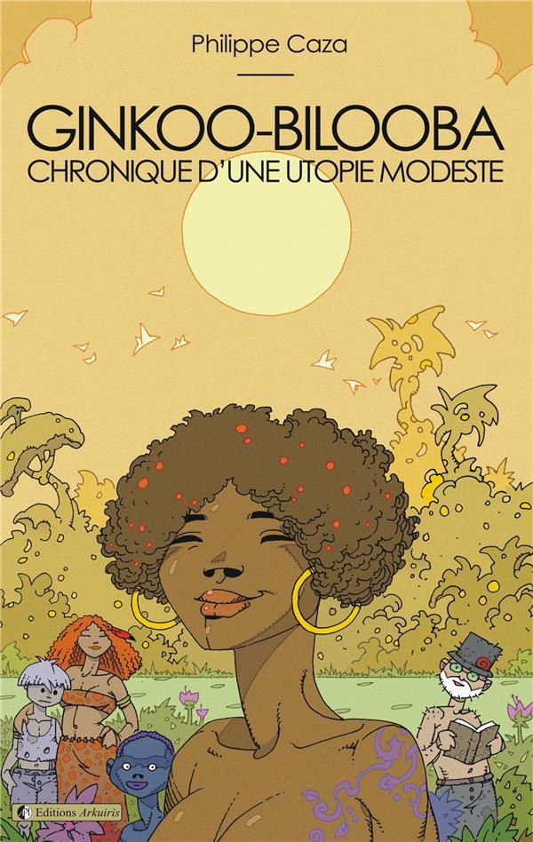 Ginkoo-Bilooba. Chronique d'une utopie modeste