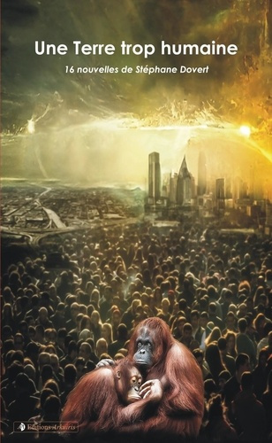 Une terre trop humaine