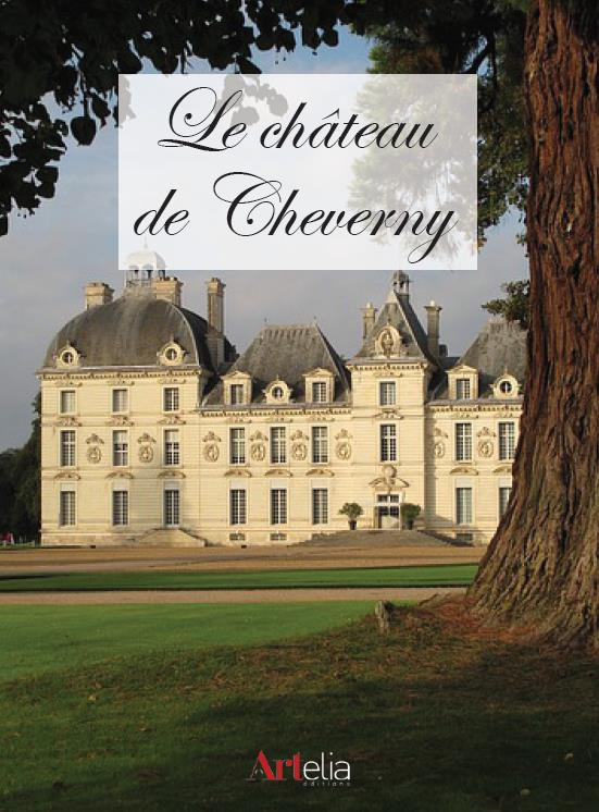 Le château de Cheverny. Edition bilingue français-anglais