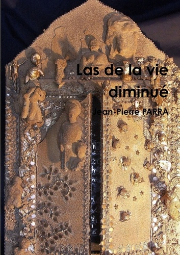 Las de la vie diminuée