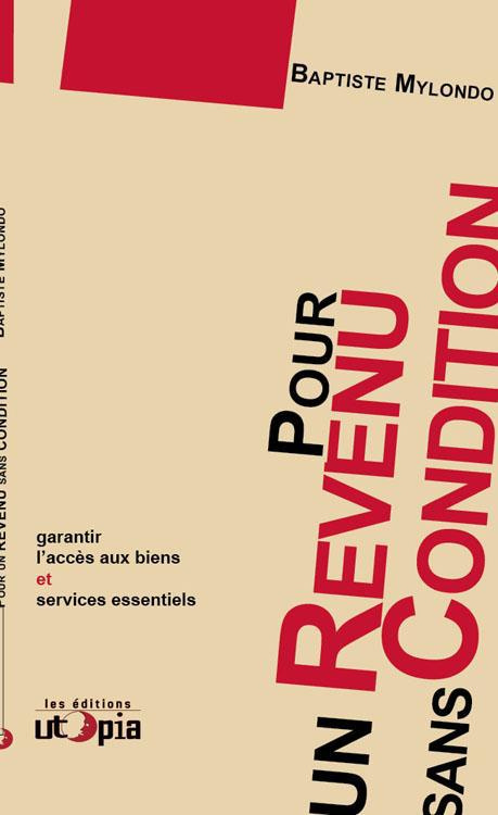 Pour un revenu sans condition. Garantir l'accès aux biens et services essentiels
