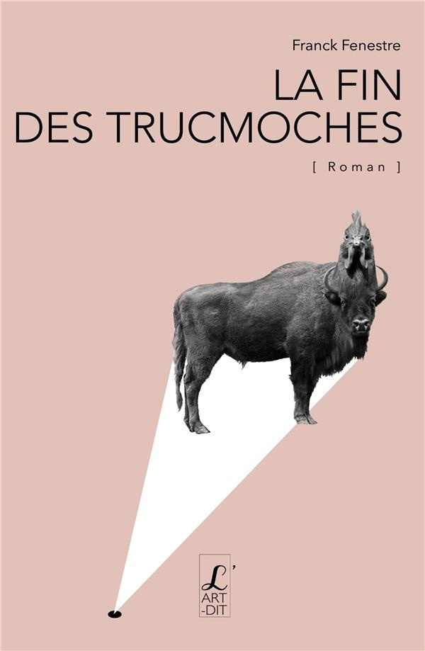 La fin des Trucmoches