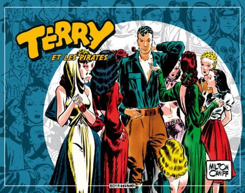 Terry et les pirates Tome 3 : 1939-1940