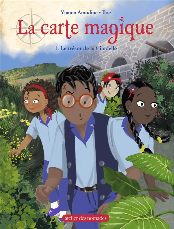 La carte magique Tome 1 : Le Trésor de la Citadelle