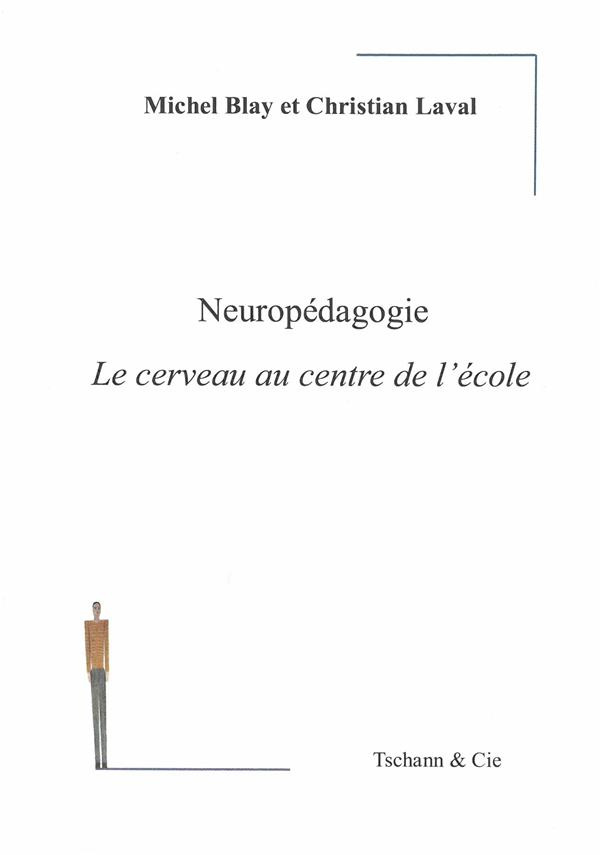 Neuropédagogie. Le cerveau au centre de l'école