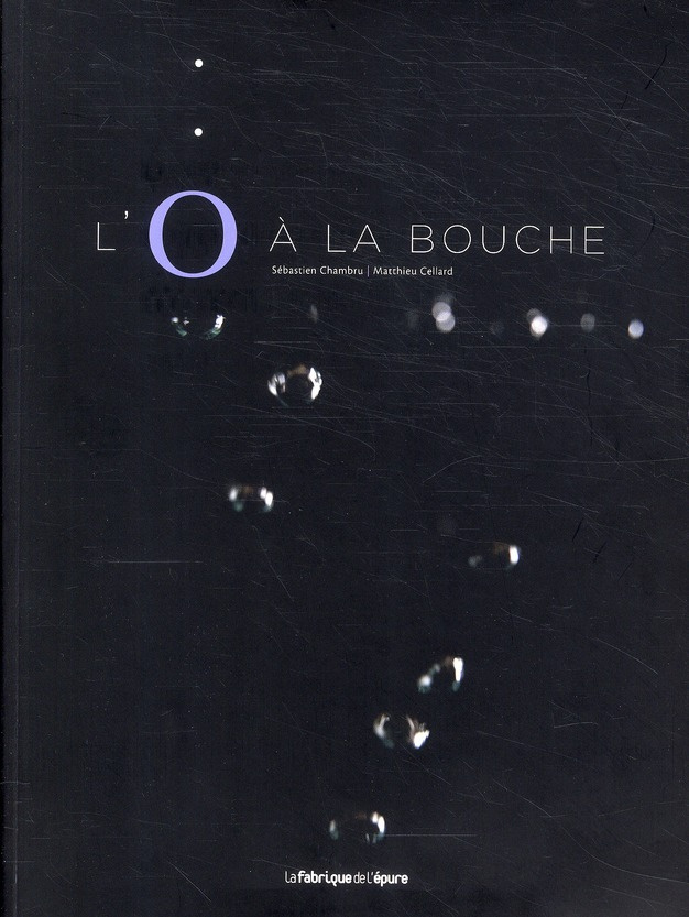 L'O à la bouche