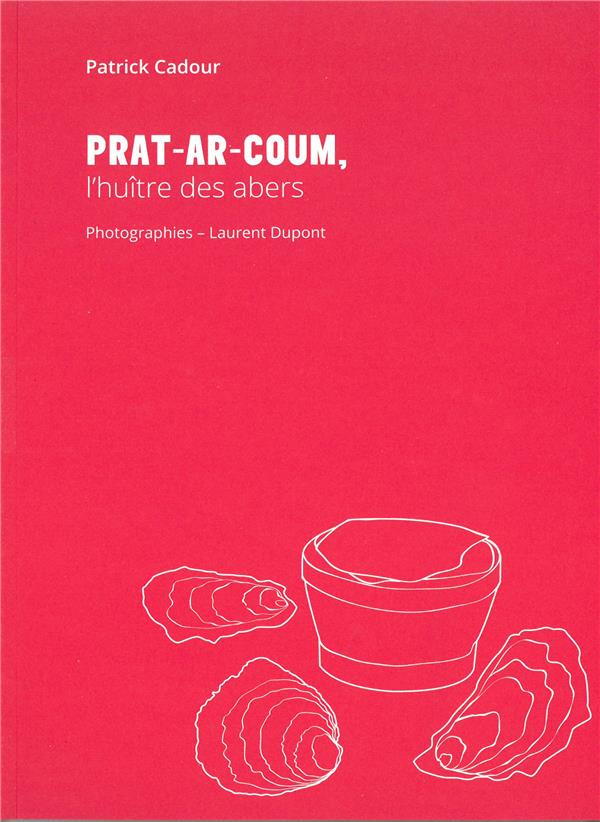 Prat-Ar-Coum, l'huître des abers