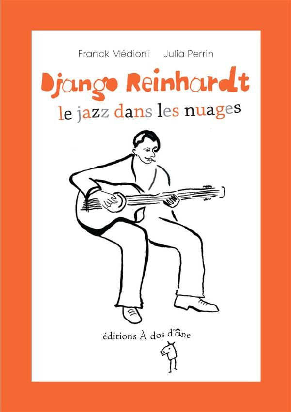 Django Reinhardt, le jazz dans les nuages
