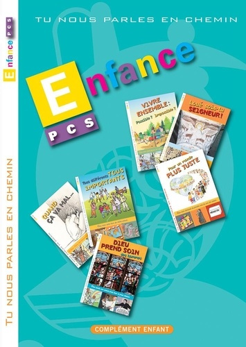 Tu nous parles en chemin - PCS - Enfance - Modules 1 à 6 - Enfant