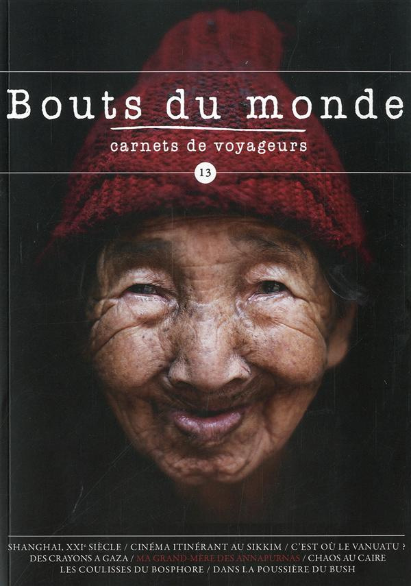 Bouts du monde N° 13, Janvier-Février-Mars 2013
