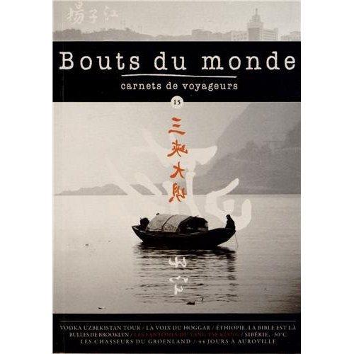 Bouts du monde N° 15, Juillet-août-septembre 2013