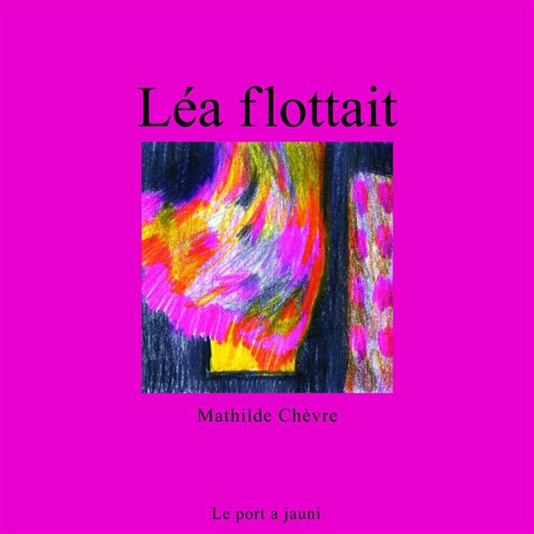 Léa flottait. Edition bilingue français-arabe