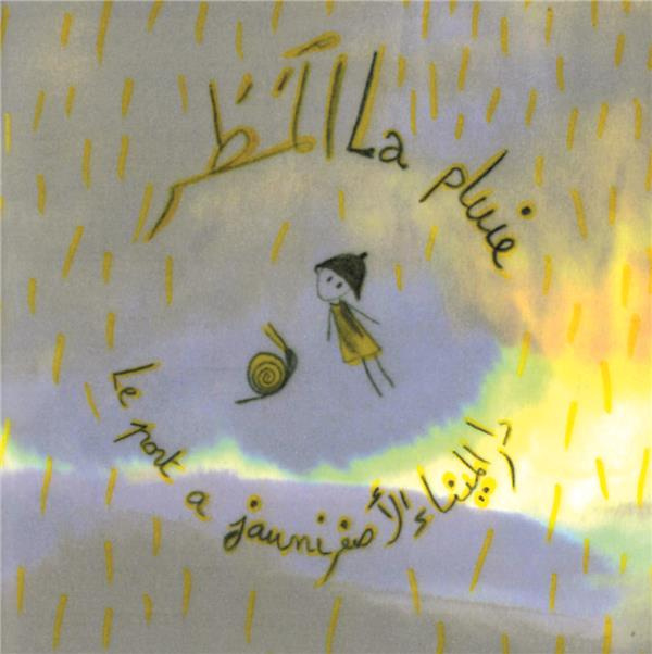 Les aventures de Zoë : La pluie. Edition bilingue français-arabe