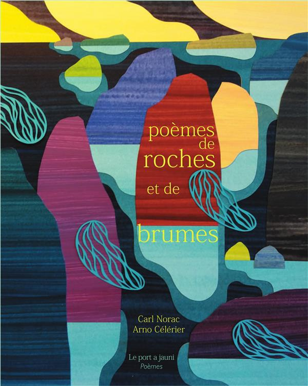 Poèmes de roches et de brumes. Edition bilingue français-arabe