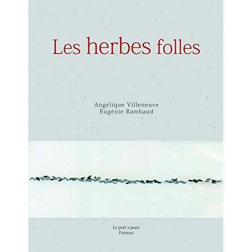 Les herbes folles. Edition bilingue français-arabe