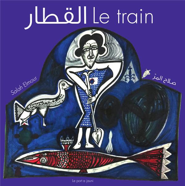 Le train. Edition bilingue français-arabe