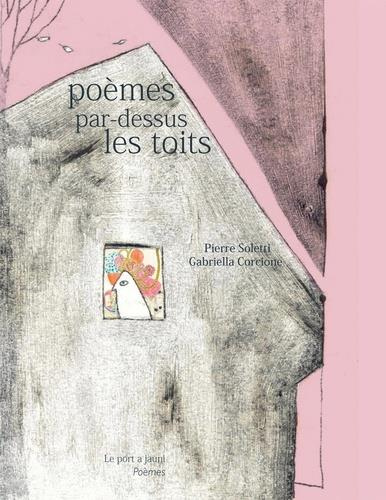Poèmes par-dessus les toits. Edition bilingue français-arabe