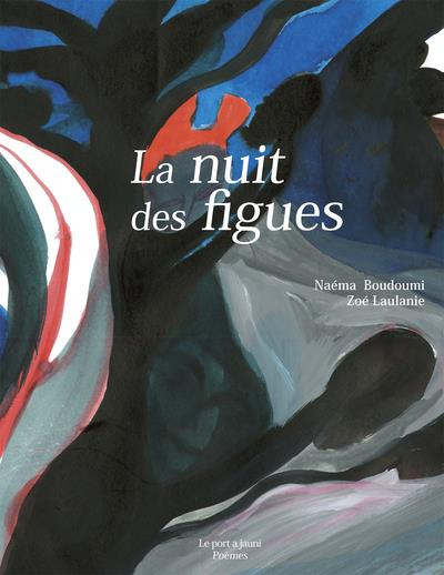 La nuit des figues. Edition bilingue français-arabe