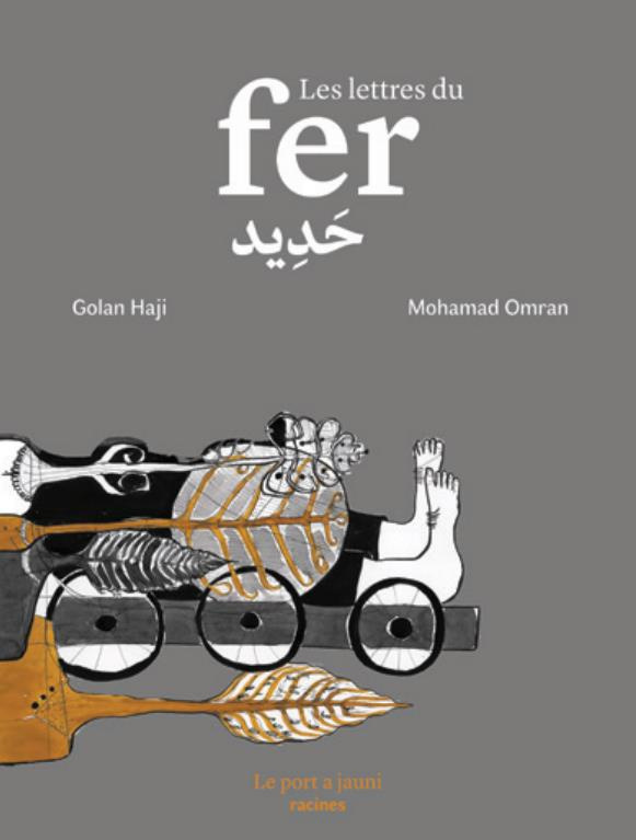Les lettres du fer. Edition bilingue français-arabe