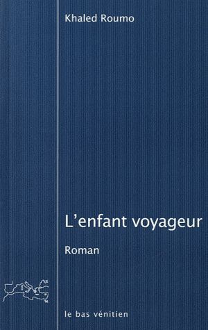 L ENFANT VOYAGEUR