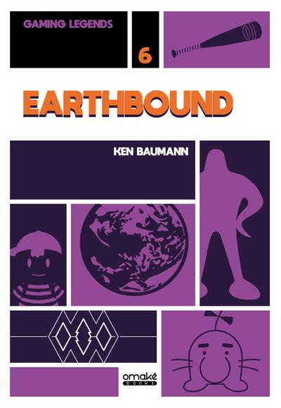 Gaming legends collection. Tome 6. Earthbound