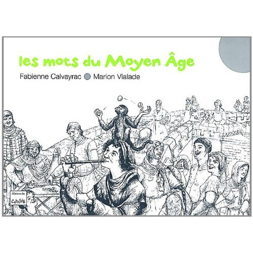 Les mots du Moyen Age