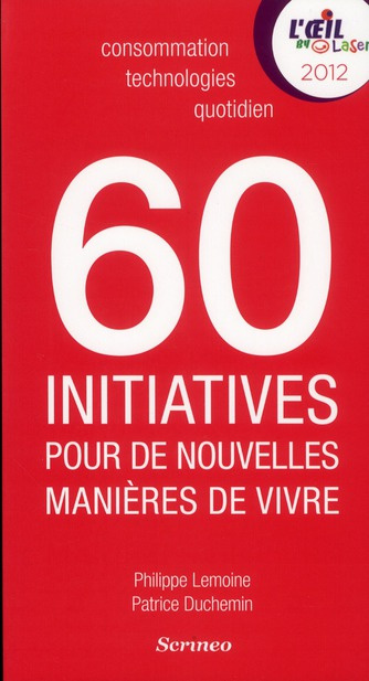 60 initiatives pour de nouvelles manières de vivre