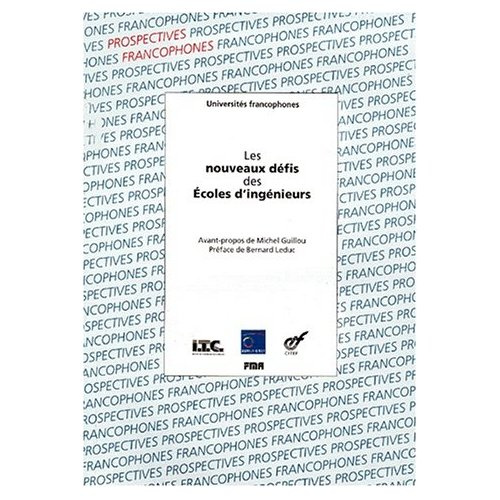 LES NOUVEAUX DEFIS DES ECOLES D'INGENIEURS