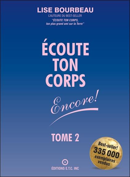 ECOUTE TON CORPS ENCORE ! Tome 2