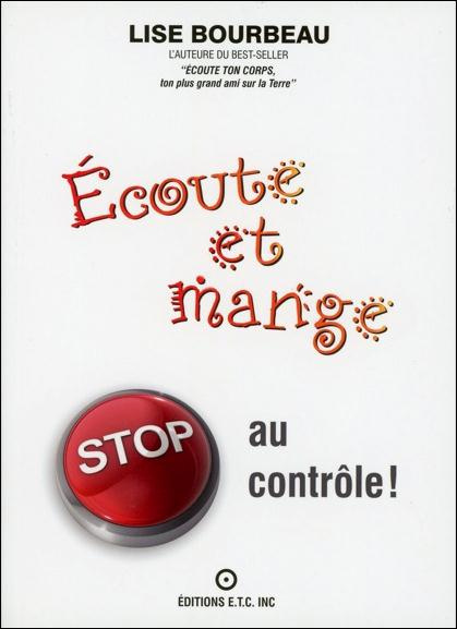 Ecoute et mange. Stop au contrôle !