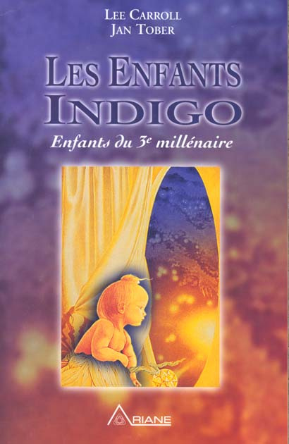 Les enfants indigos. Enfants du 3ème millénaire