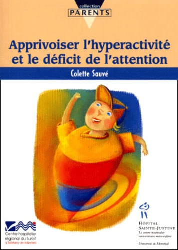 APPRIVOISER HYPERACTIVITE 9782896190959