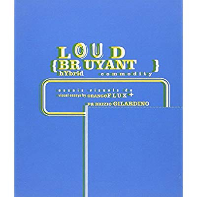 Loud [bruyant - hybrid commodity