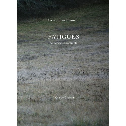 Fatigues. Aphorismes complers