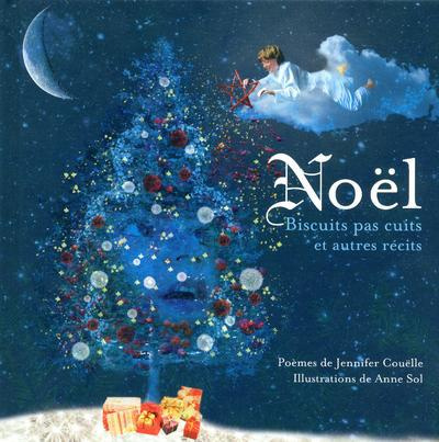 Noël. Biscuits pas cuits et autres récits