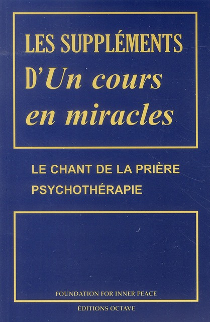 Les suppléments d'un cours en miracles