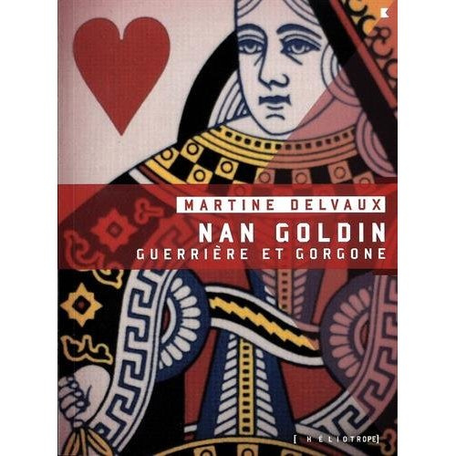 Nan Goldin. Guerrière et gorgone