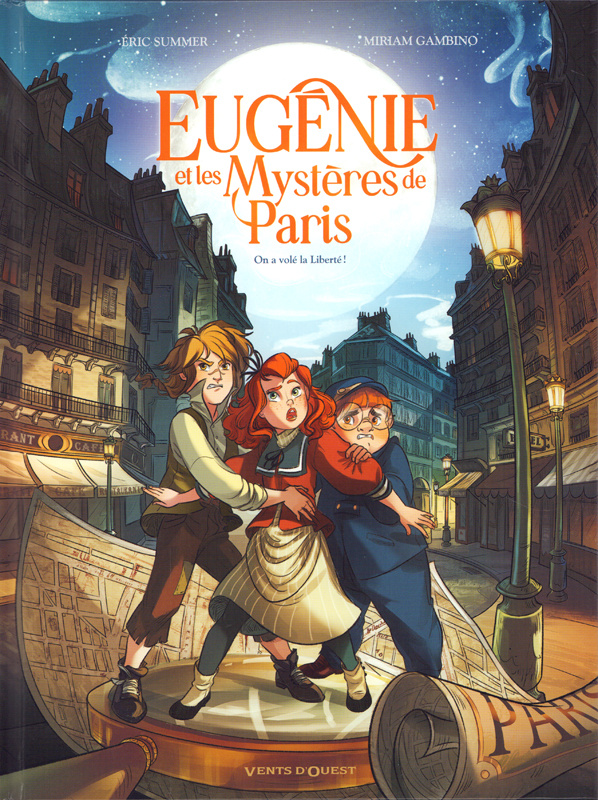 Eugénie et les mystères de Paris Tome 1 : On a volé la Liberté ! Avec 1 papertoy en cadeau