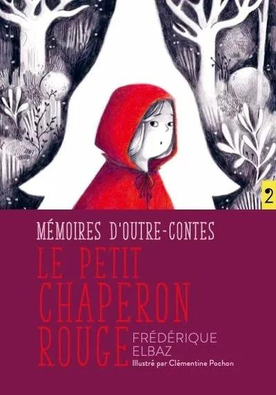 Le petit chaperon rouge