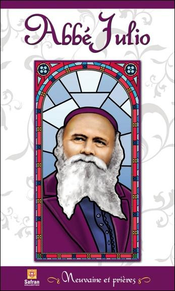 Abbé Julio. Neuvaine et prières