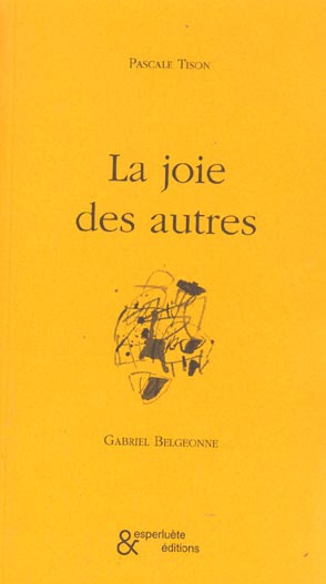 La joie des autres