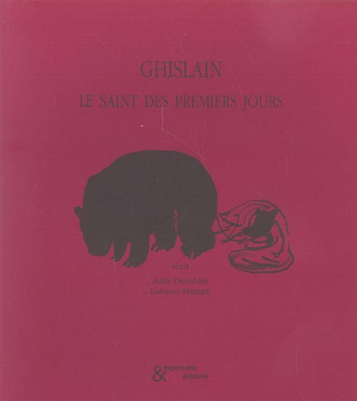 Ghislain. Le saint des premiers jours