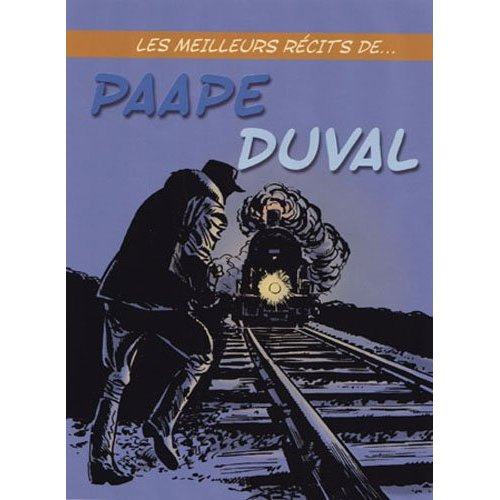 Meilleurs Récits de ... T18 Paape / Duval