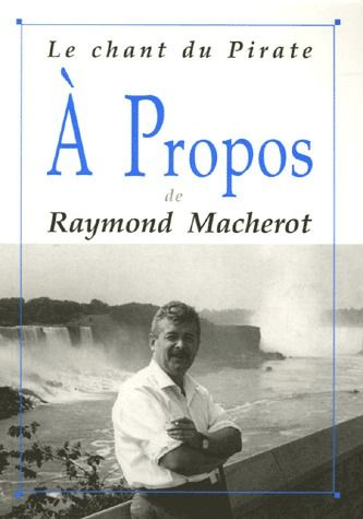 A Propos de Raymond Macheront