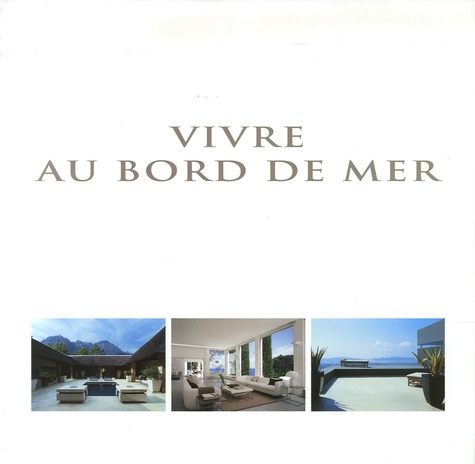 VIVRE AU BORD DE MER
