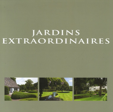 JARDINS EXTRAORDINAIRES