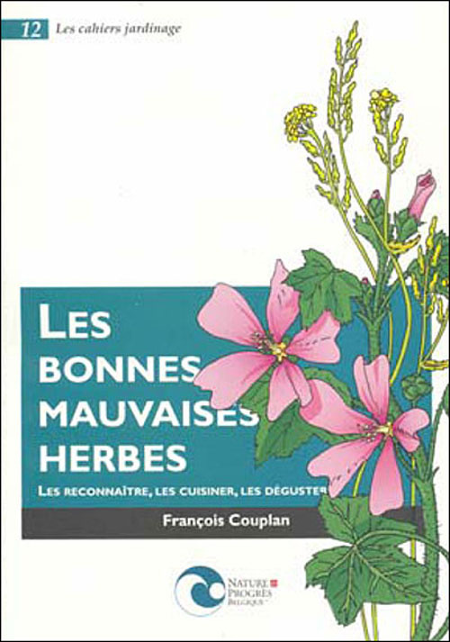 LES BONNES MAUVAISES HERBES