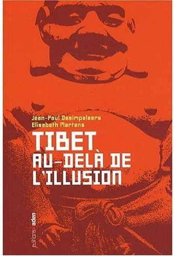 Tibet : au-delà de l'illusion