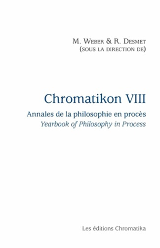 Chromatikon 8. Annales de la philosophie en procès